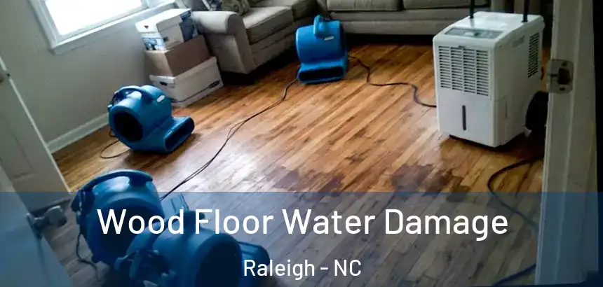 Wood Floor Water Damage Raleigh - NC